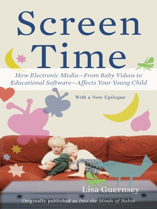 Title details for Screen Time by Lisa Guernsey - Wait list